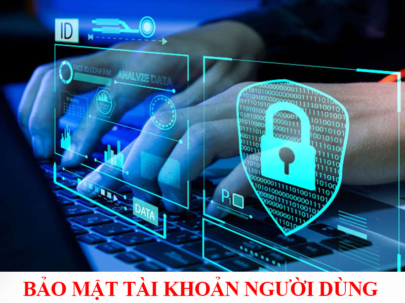 bảo mật tài khoản người dùng