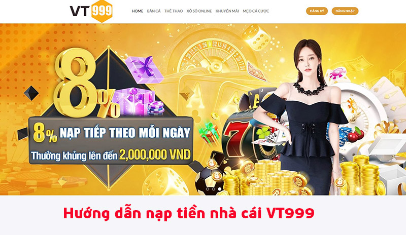 cách thức nạp tiền vào tài khoản nhà cái VT999